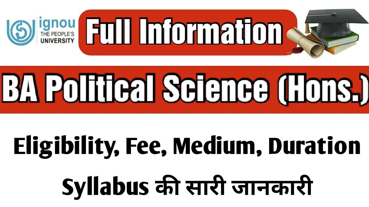 Full information BA Political Science (Hons.) | Ignou 2022-23