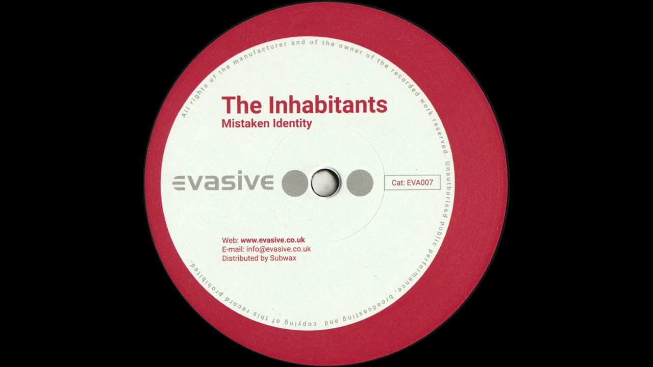 The Inhabitants - Mistaken Identity (EVA007)