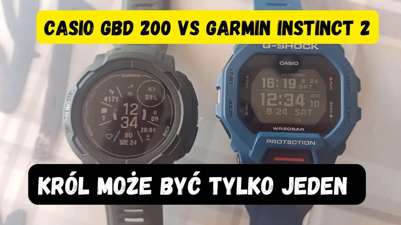 CASIO g-shock GBD 200  VS GARMIN INSTINCT 2 - małe por&oacute;wnanie.