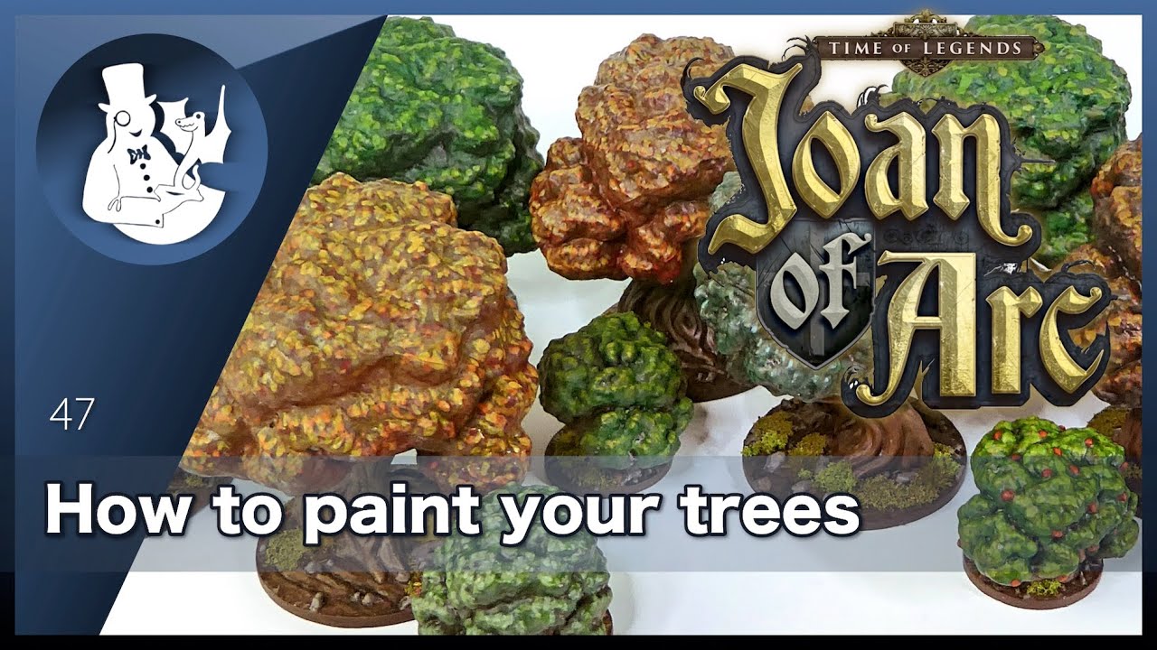 47 | How to paint your trees (Joan of Arc: Time of Legends, Mythic Games)