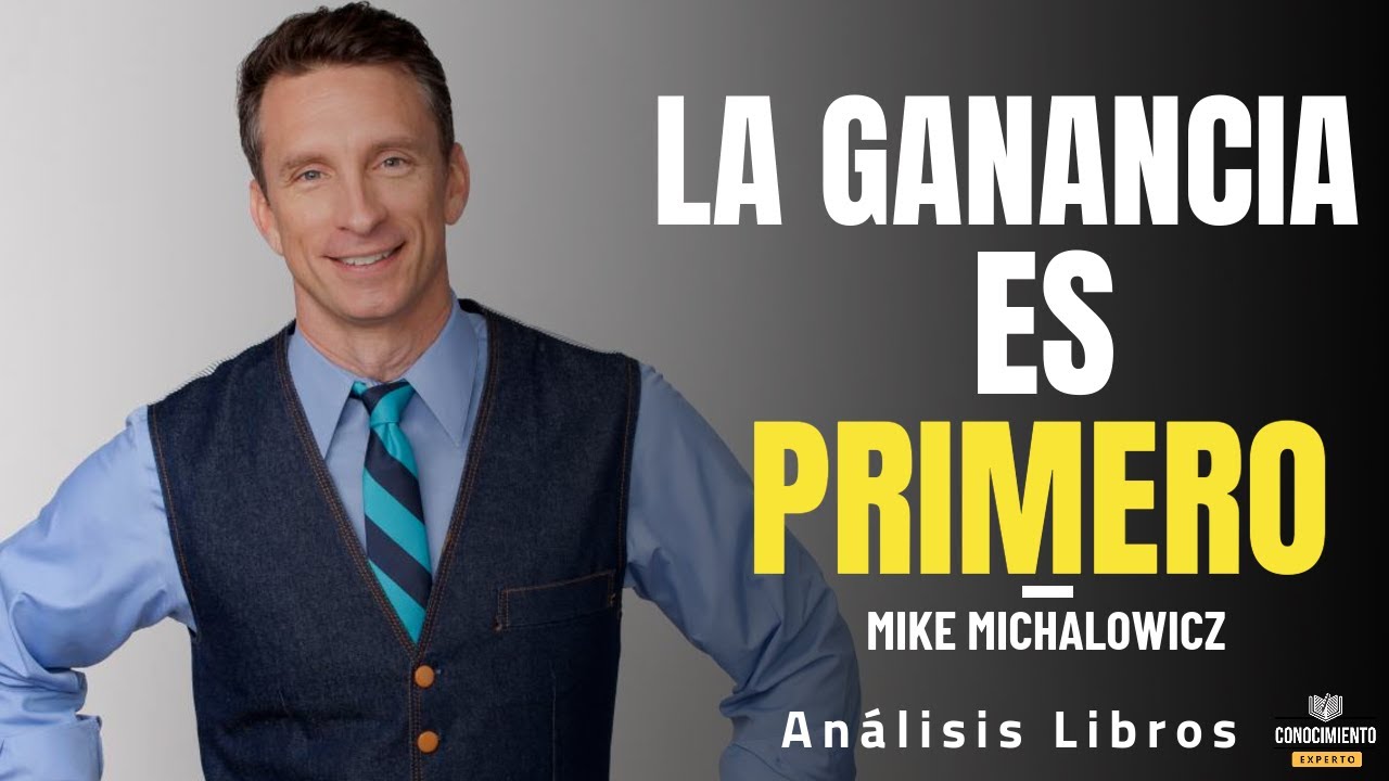 LA GANANCIA ES PRIMERO (Autonomia Financiera de Mike Michalowicz) Resumen de Lecturas Recomendadas