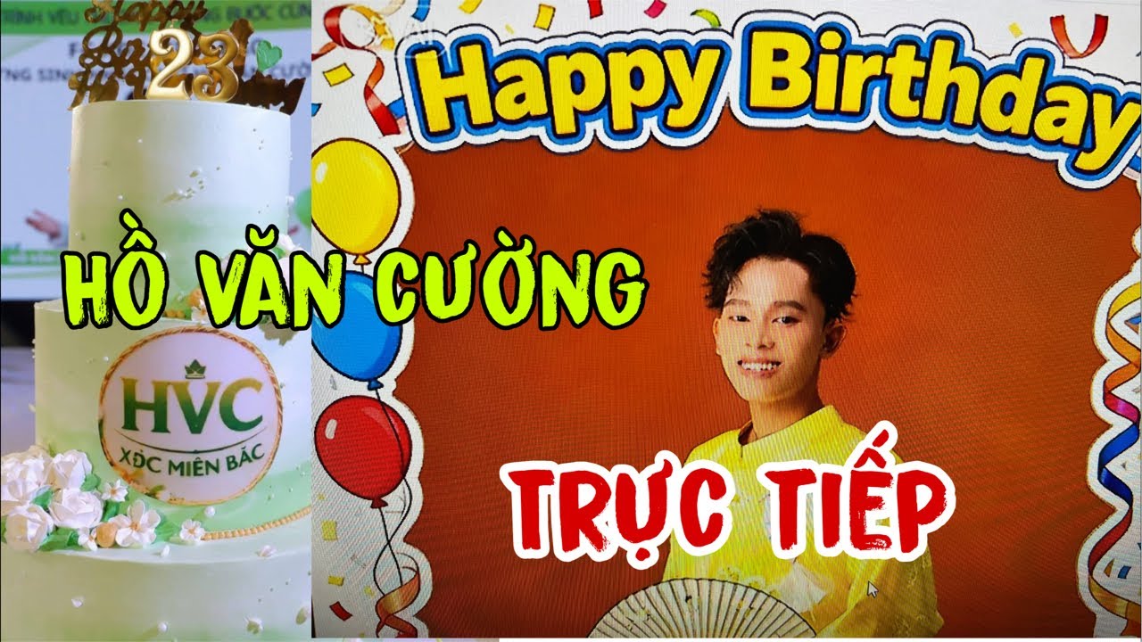 Trực Tiếp Sinh Nhật Hồ Văn Cường 16/3 Tại Bình Quới