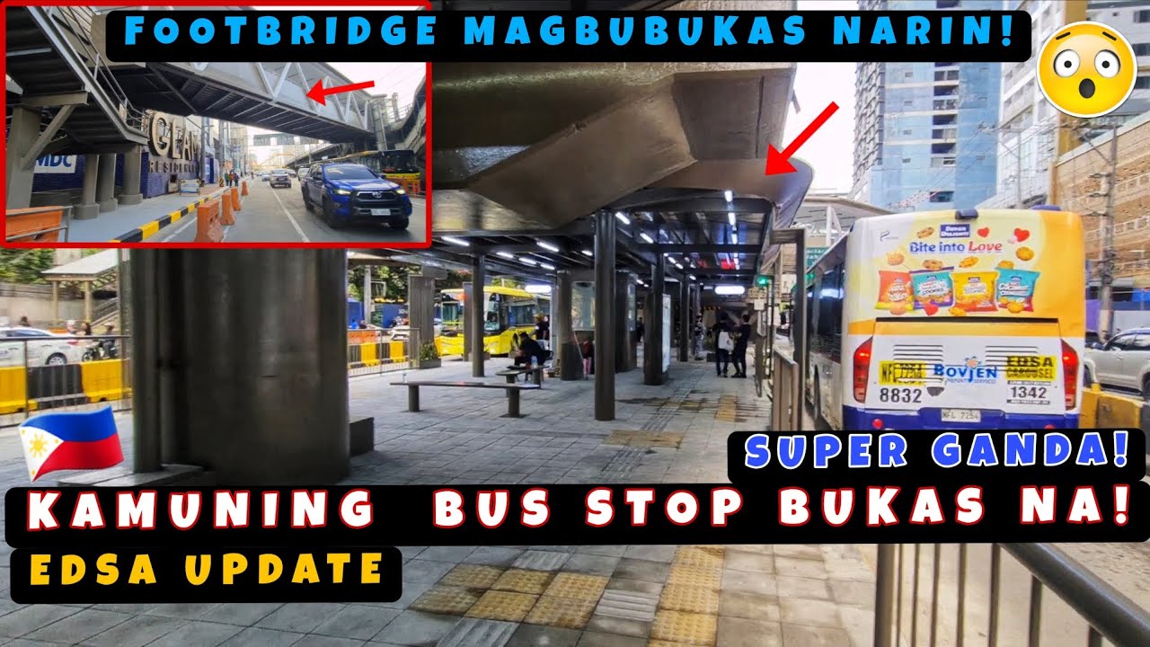 WOW! Kamuning Bus Stop Binuksan na! New Kamuning Footbridge Magbubukas Narin! 🇵🇭