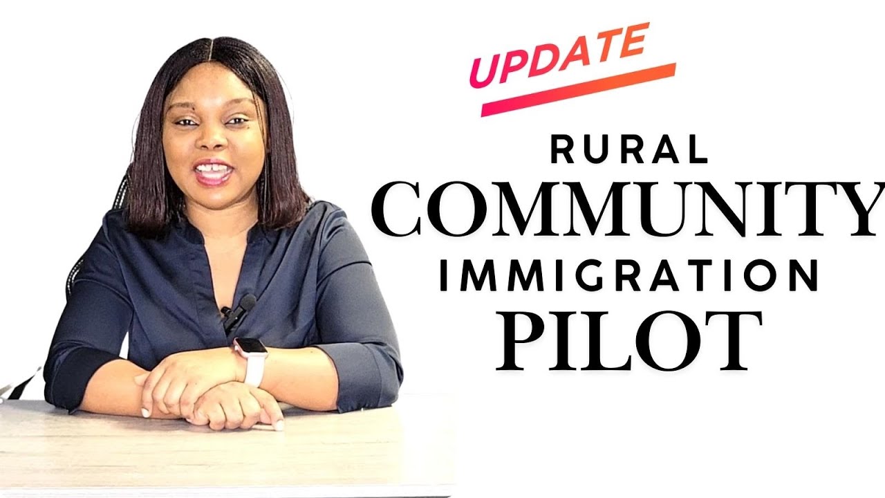 RURAL COMMUNITY IMMIGRATION PILOT UPDATES 2025