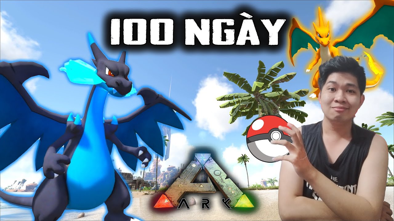 100 ng&agrave;y trở th&agrave;nh người huấn luyện Pokemon số 1 trong ARK