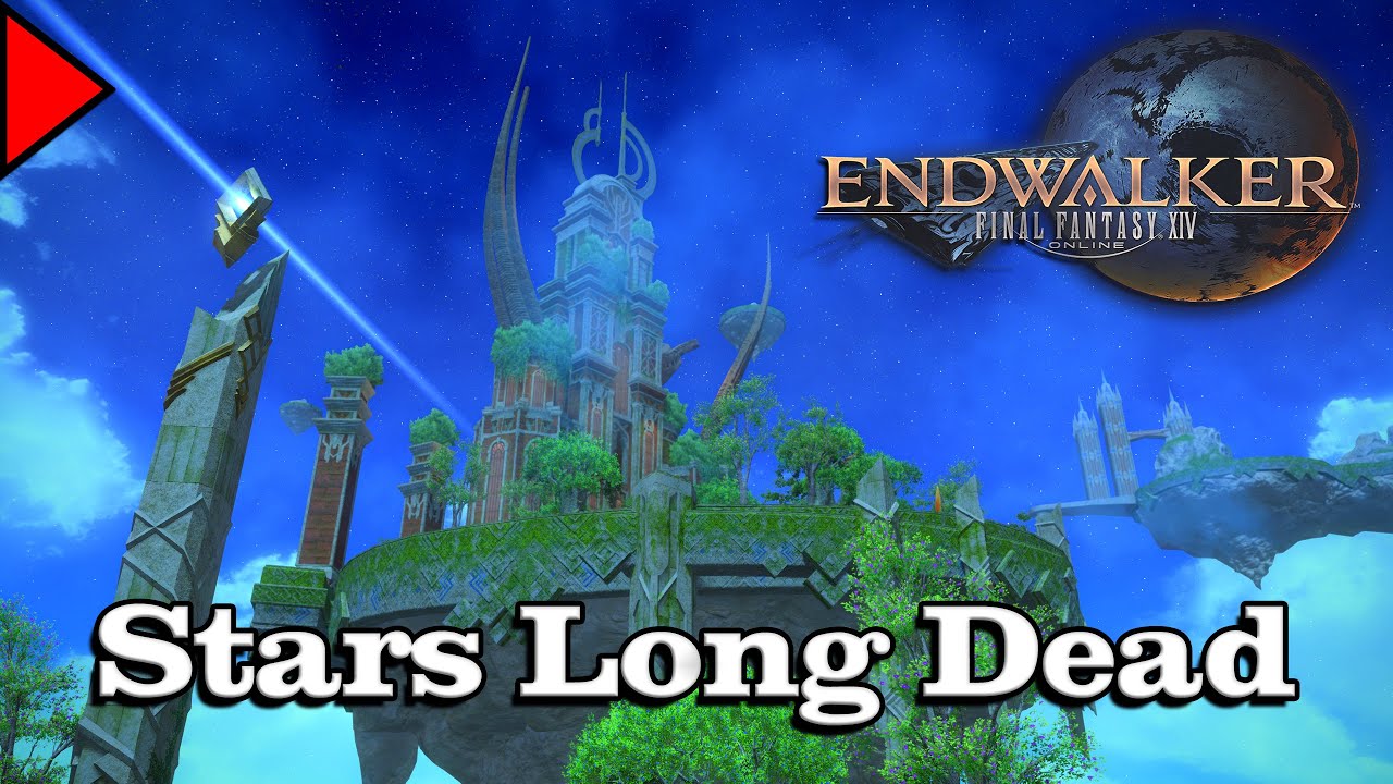 🎼 Stars Long Dead (𝐄𝐱𝐭𝐞𝐧𝐝𝐞𝐝) 🎼 - Final Fantasy XIV