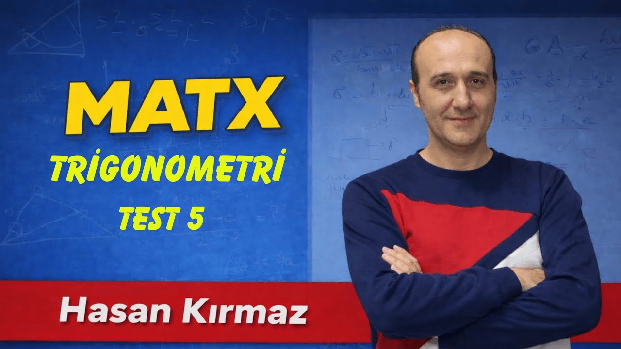 ACİL MATEMATİĞİN İLACI TRİGONOMETRİ TEST 5