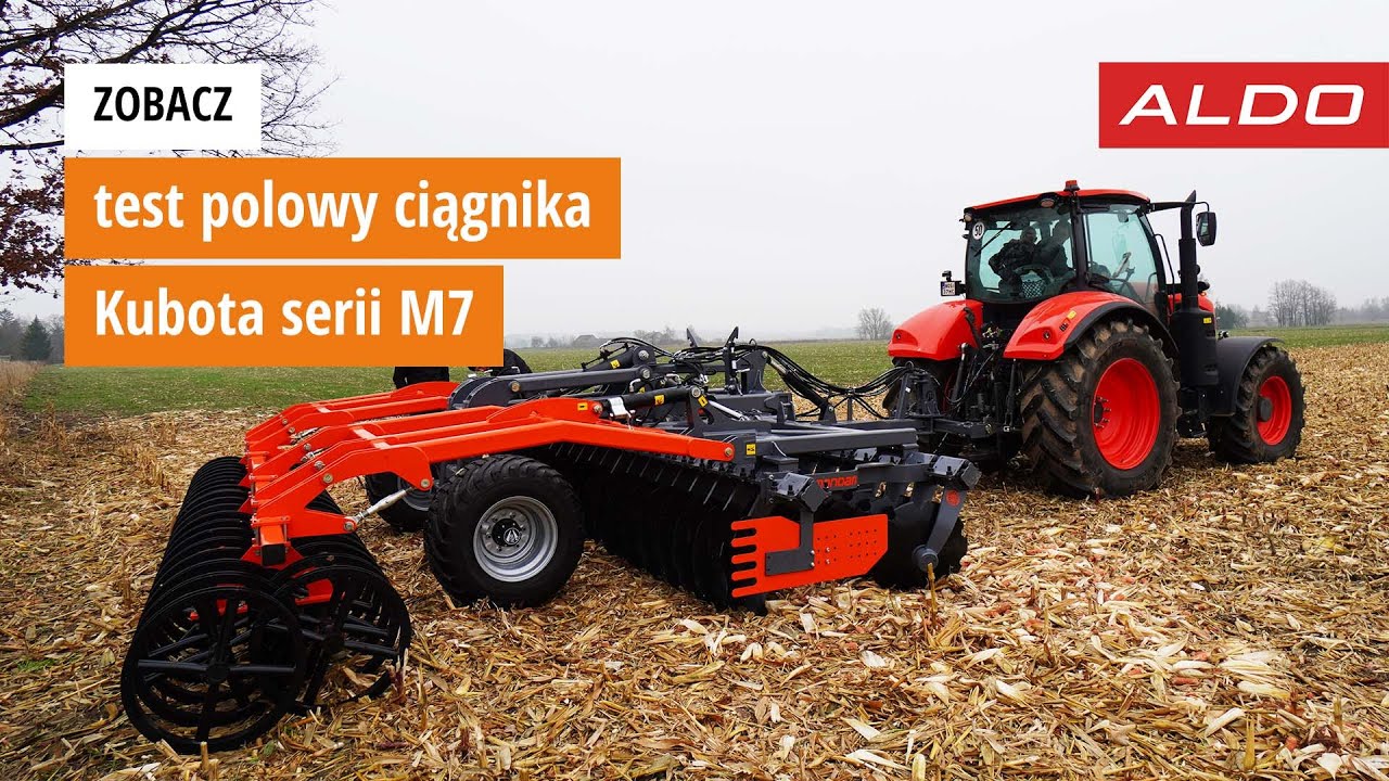 Obejrzyj kolejny test polowy ciągnika Kubota serii M7