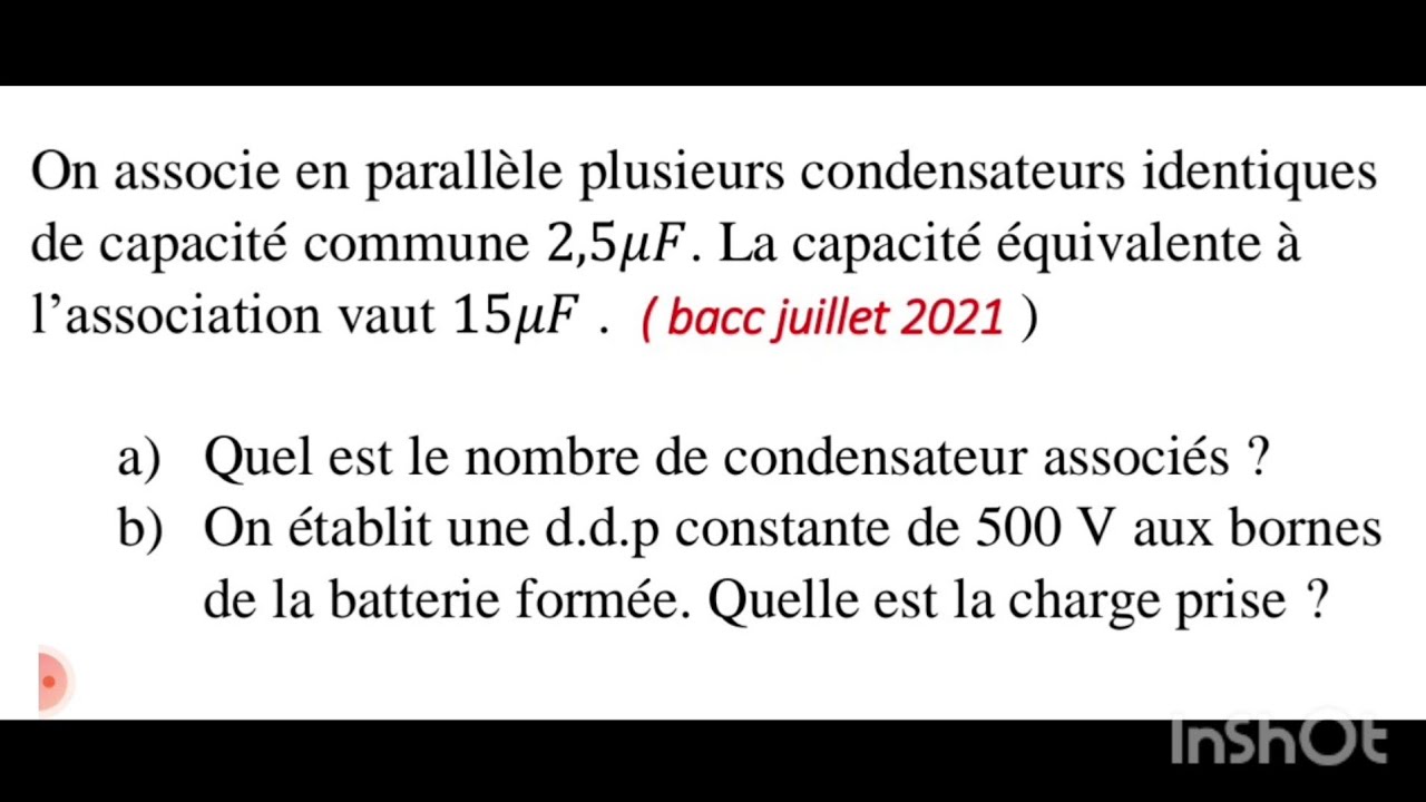 Condensateur// correction exercice bacc juillet 2021