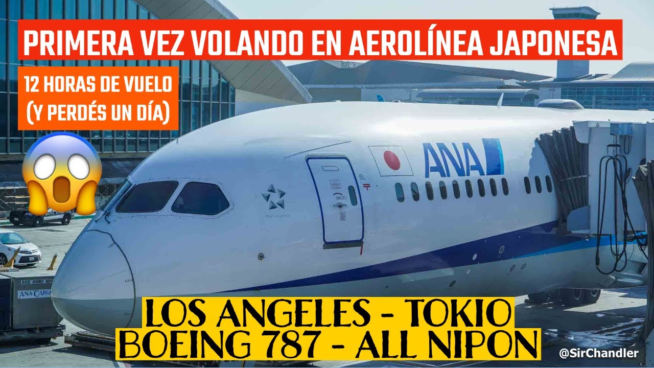 VUELO A TOKIO 🇯🇵  AEROLÍNEA JAPONESA ANA  - 12 HORAS CLASE TURISTA