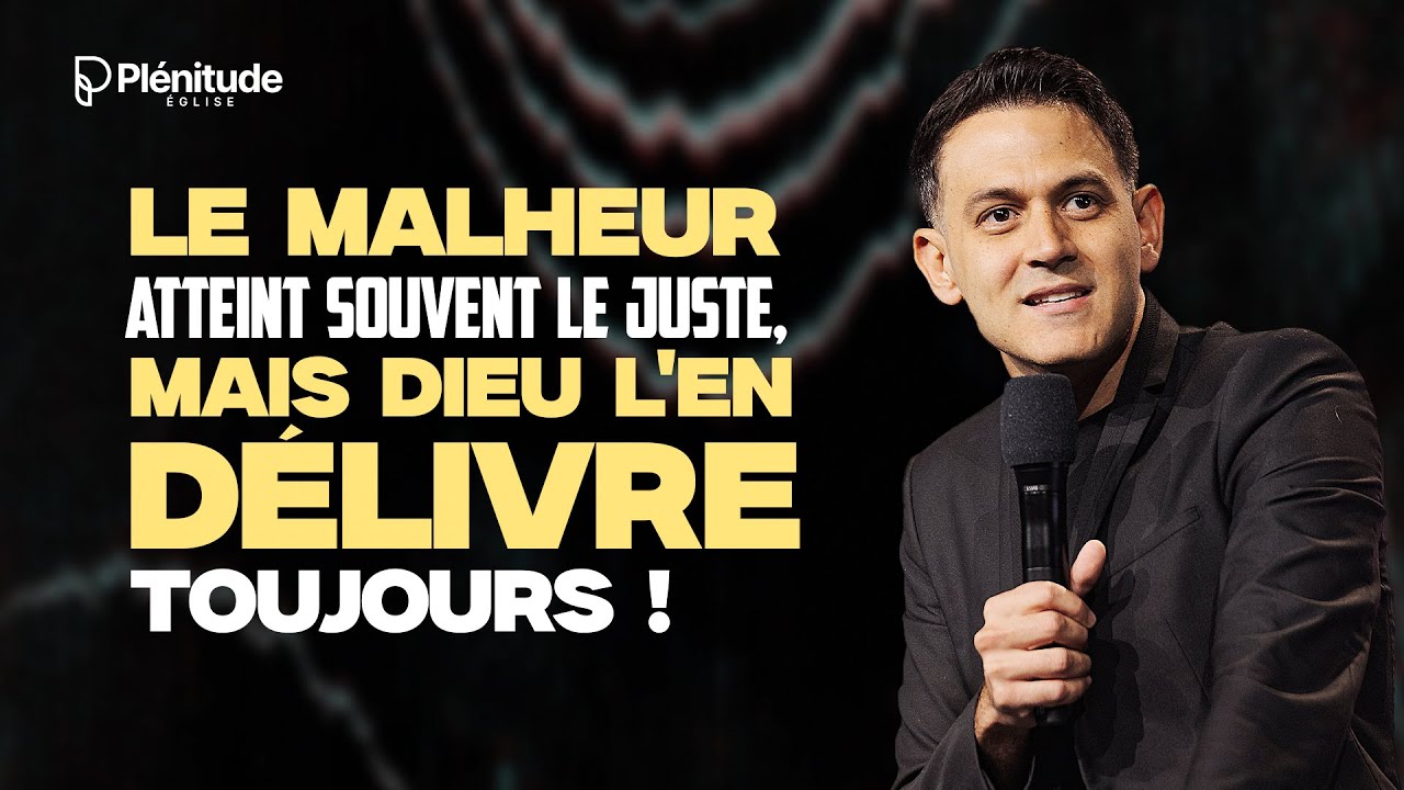 Le malheur atteint SOUVENT le juste, mais Dieu l'en délivre TOUJOURS !  - @Michael_Lebeau