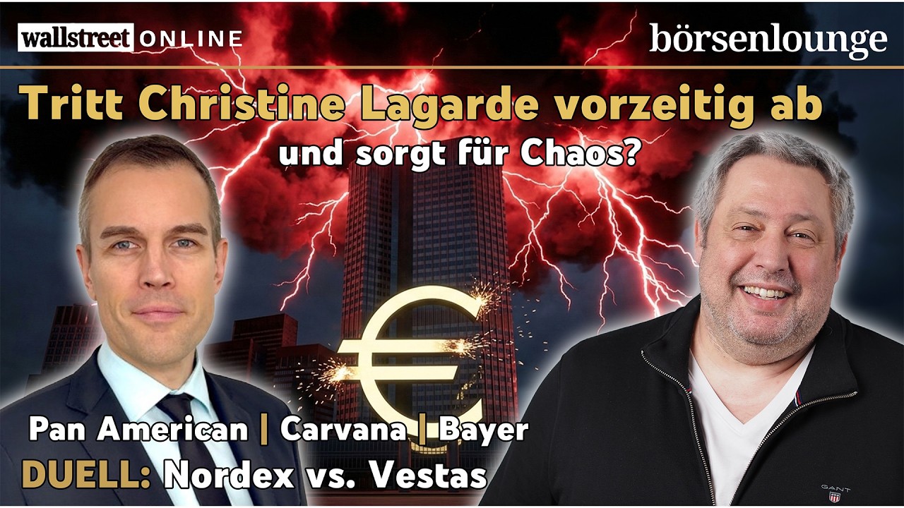 Lagarde vor Rücktritt | Pan American: Starke Zahlen, Carvana: Absturz, Bayer: Trump ergreift Partei