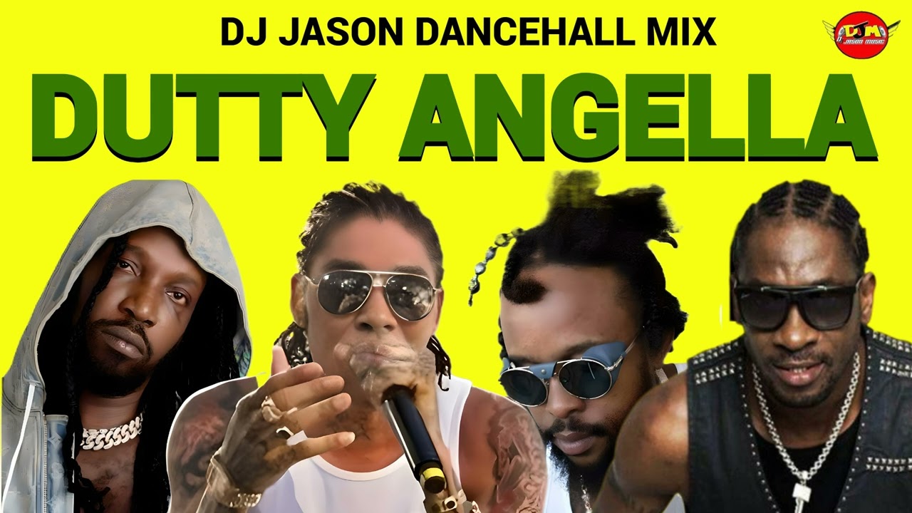THROWBACK DANCEHALL MIX.DUTTY ANGELLA VYBZ KARTEL.MAVADO.POPCAAN.BOUNTY KILLER