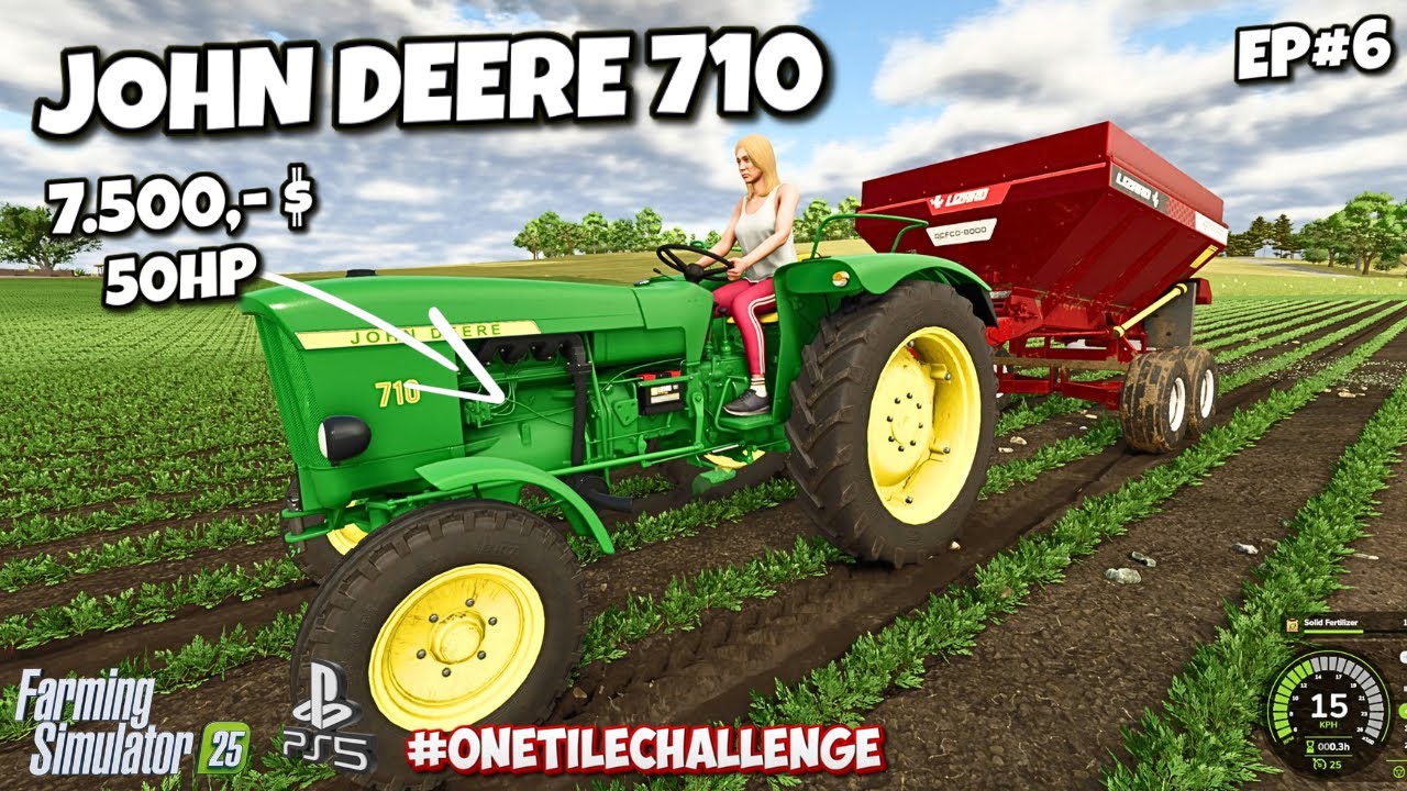 Great John Deere 710 - #onetilechallenge -Farming Simulator 25 -EP#6