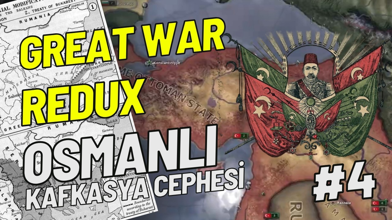 Hearts of Iron 4 Great War Redux | Osmanlı Oynanış #4