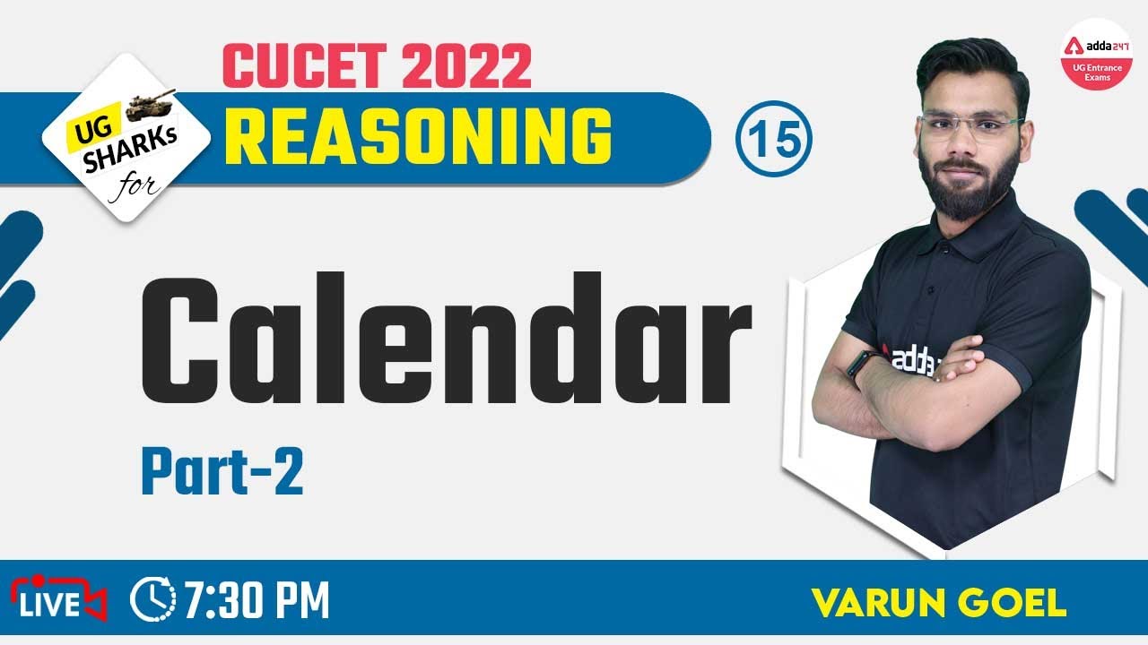 CUCET 2022 Preparation Free Batch | CUCET 2022 Reasoning Ability | Calendar Part 2 | Class 15