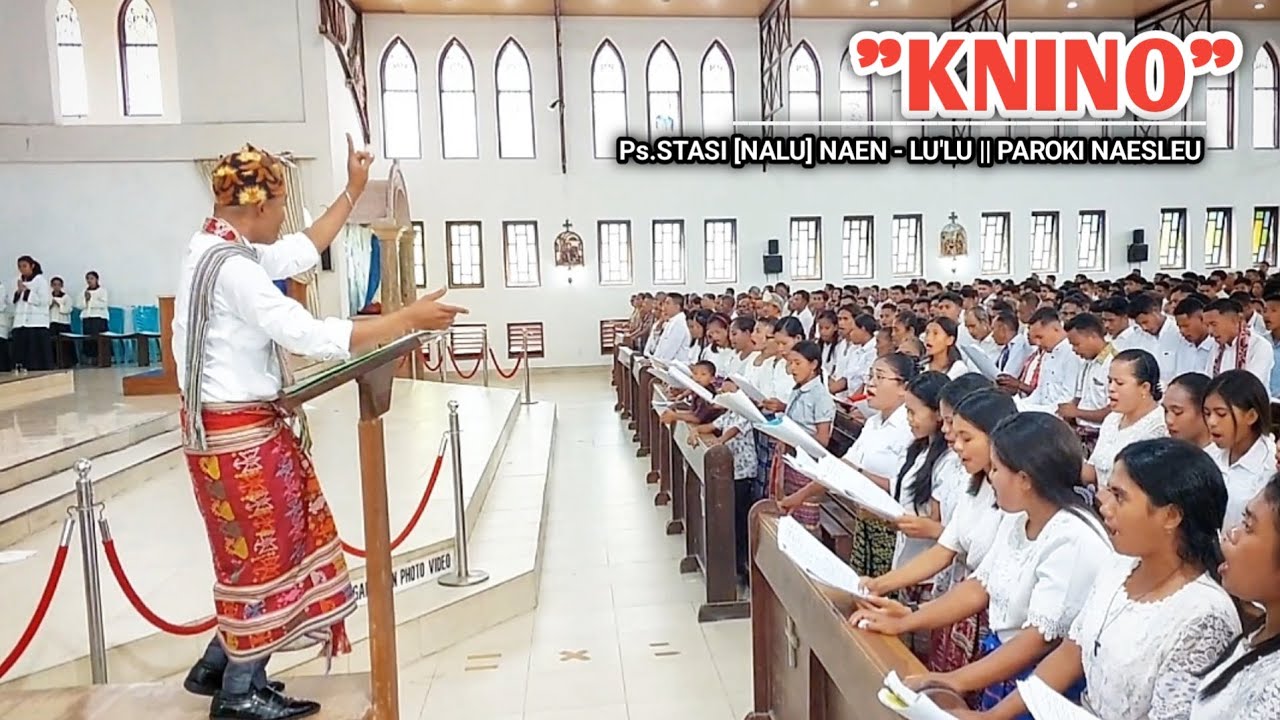 EE LE KNINO (Dawan Timor) - Ps.STASI NALU (NAEN - LU'LU) MINGGU PASKAH KE 3 - PAROKI NAESLEU