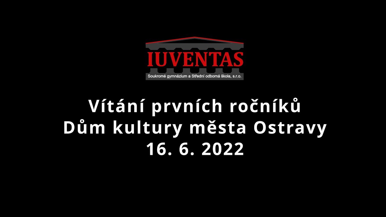 IUVENTAS - Vítání prvních ročníků 2022