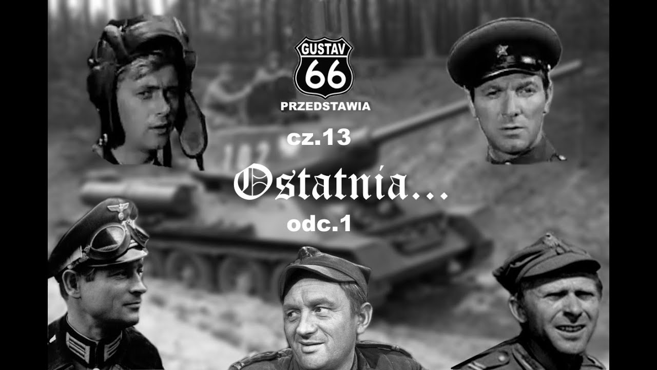 Czterej pancerni i...Kloss cz.13 odc.1 