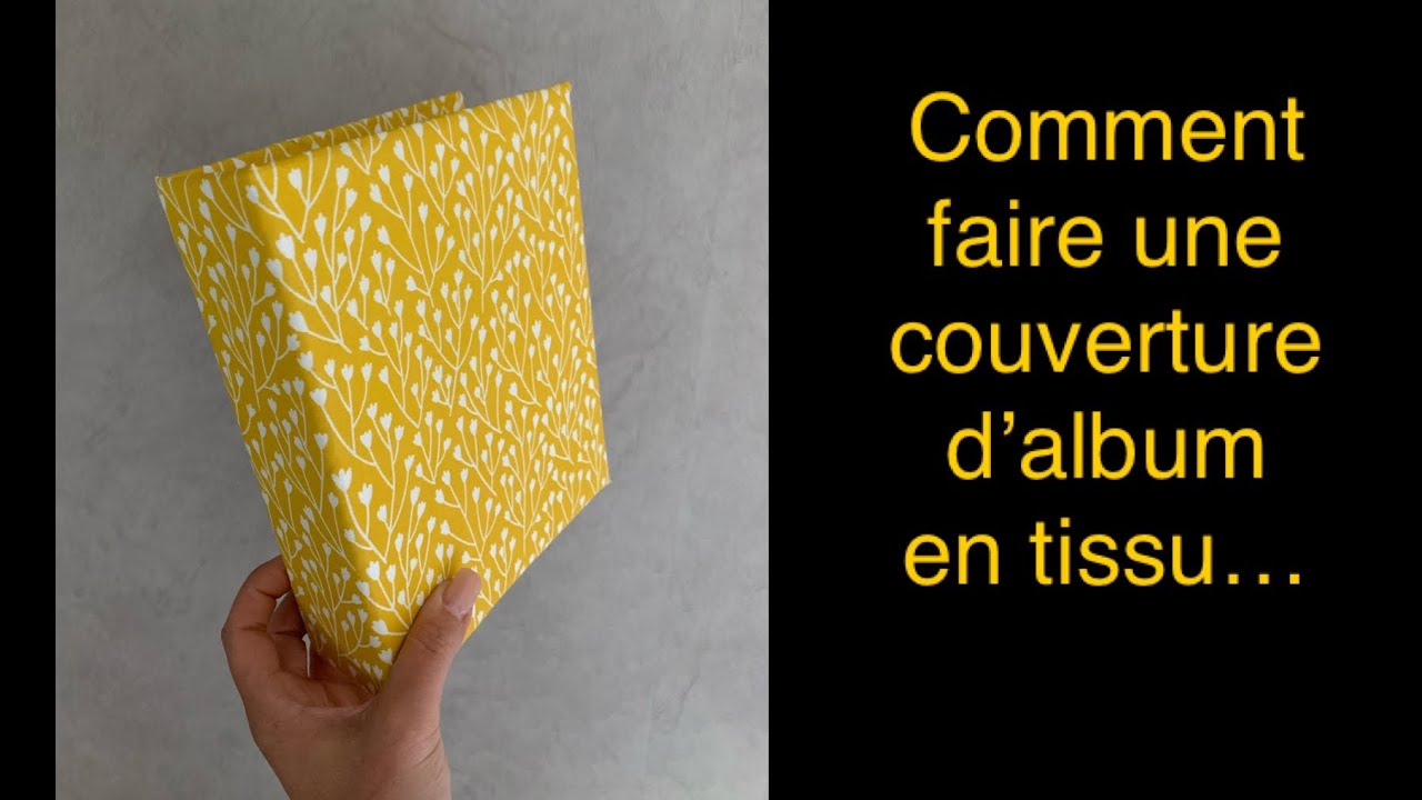 TUTO SCRAP Comment faire une couverture en tissu… matériel #Action
