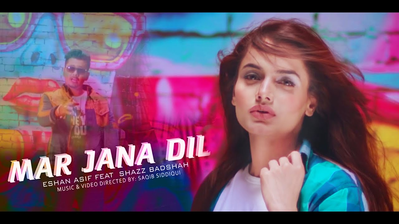 MARJANA DIL - ESHAN ASIF (OFFICIAL MUSIC VIDEO)