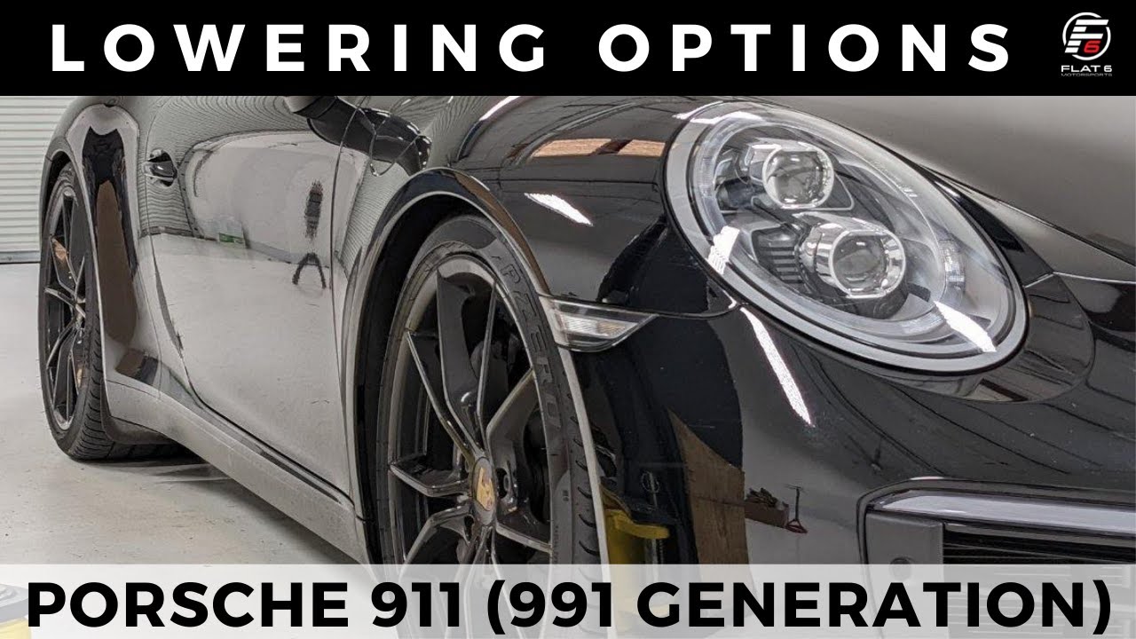 Lowering Options for the Porsche 911 (991 Generation)