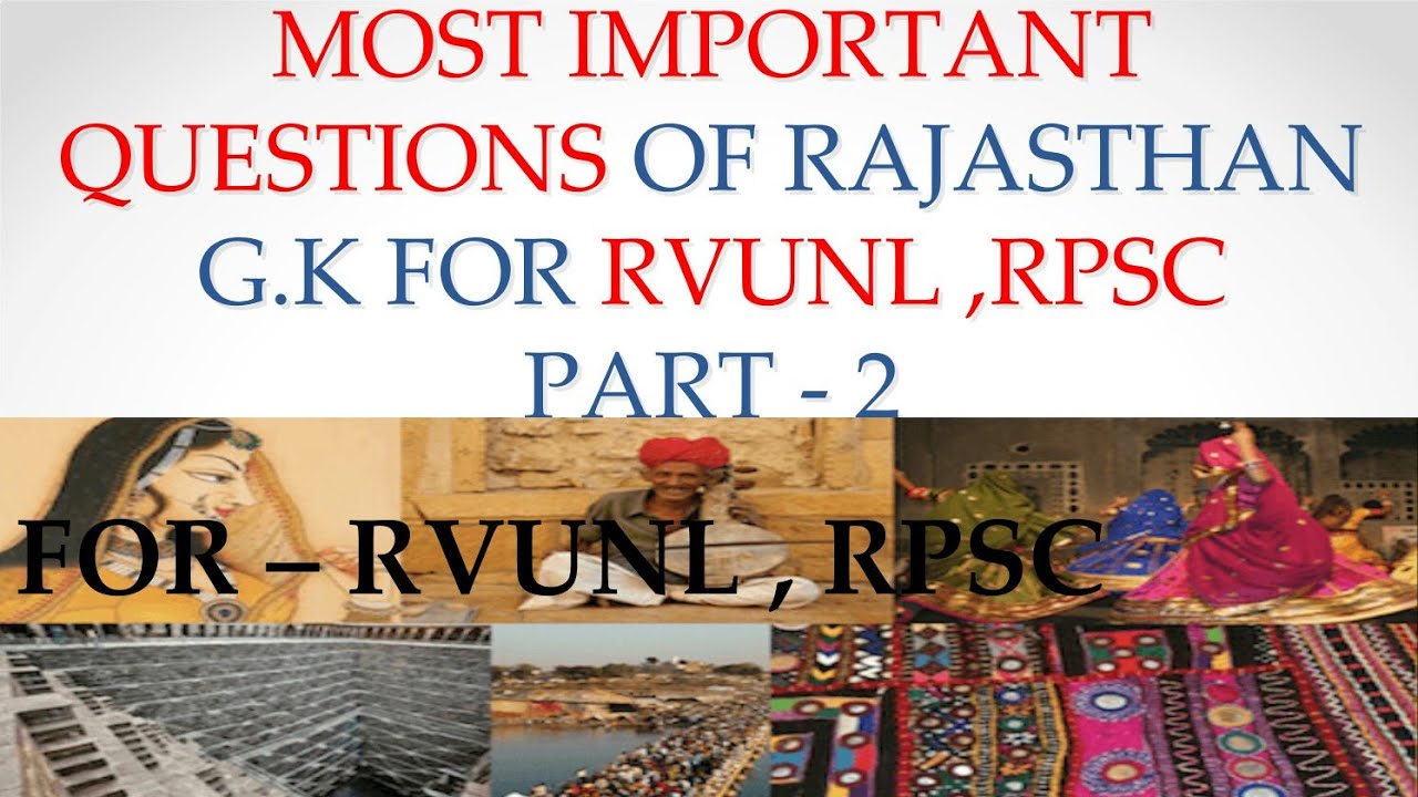 RAJASTHAN STATIC G.K MOST IMPORTANT QIESTIONS  PART -2 FOR RPSC AEN, RAS  // RAJASTHAN STATIC  G.K.
