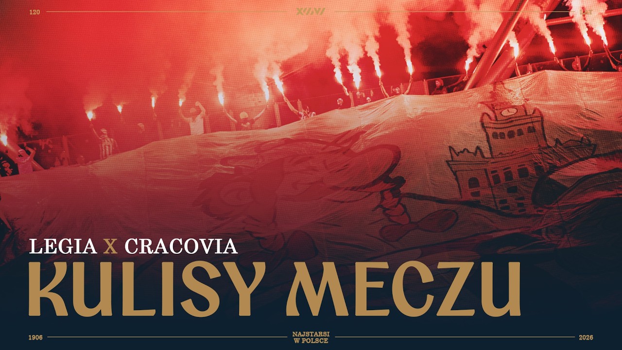 BEZ PUNKTÓW | Kulisy meczu Legia Warszawa - Cracovia