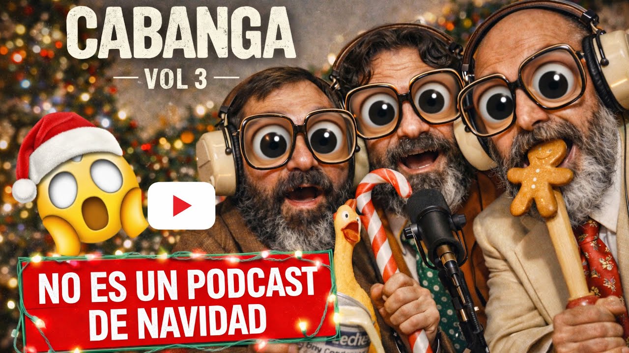 CABANGA Vol. 03 | PODCAST COMPLETO — Los Fantasmas de Diciembre (2025)