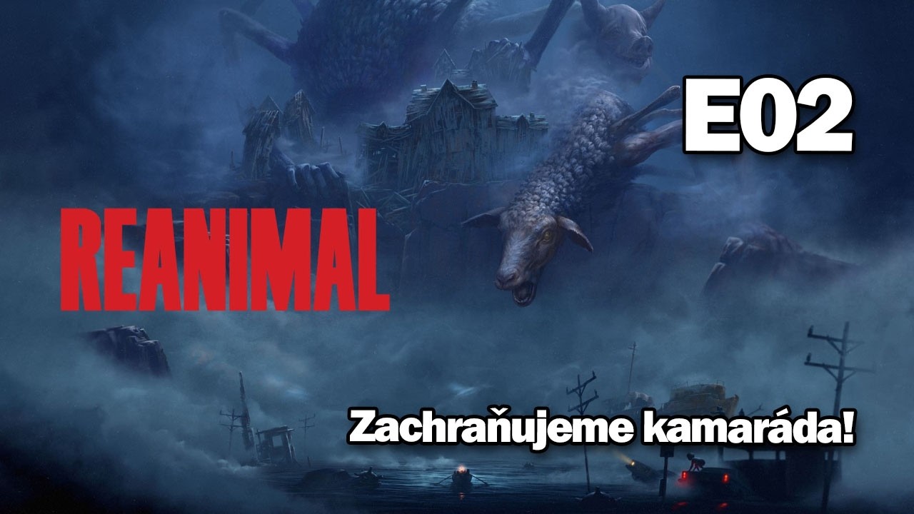 REANIMAL E02 - Zachraňujeme kamaráda!