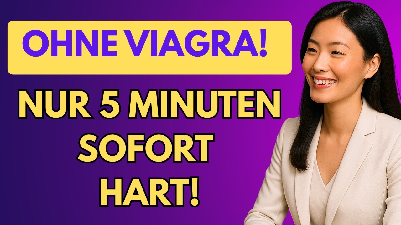 In nur 5 Minuten zu einer st&auml;rkeren Erektion &ndash; ganz ohne Viagra!
