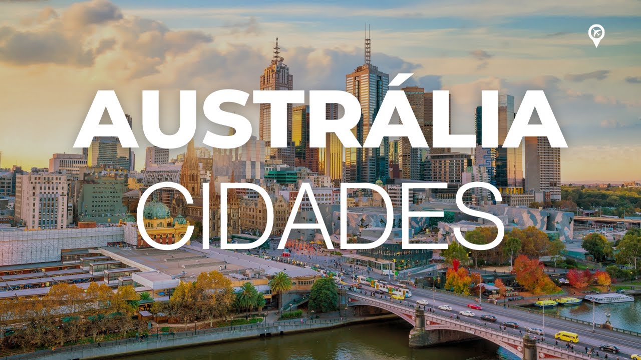 Explorando a Beleza Australiana | Top 10 Cidades Mais Lindas da Austrália 🇦🇺