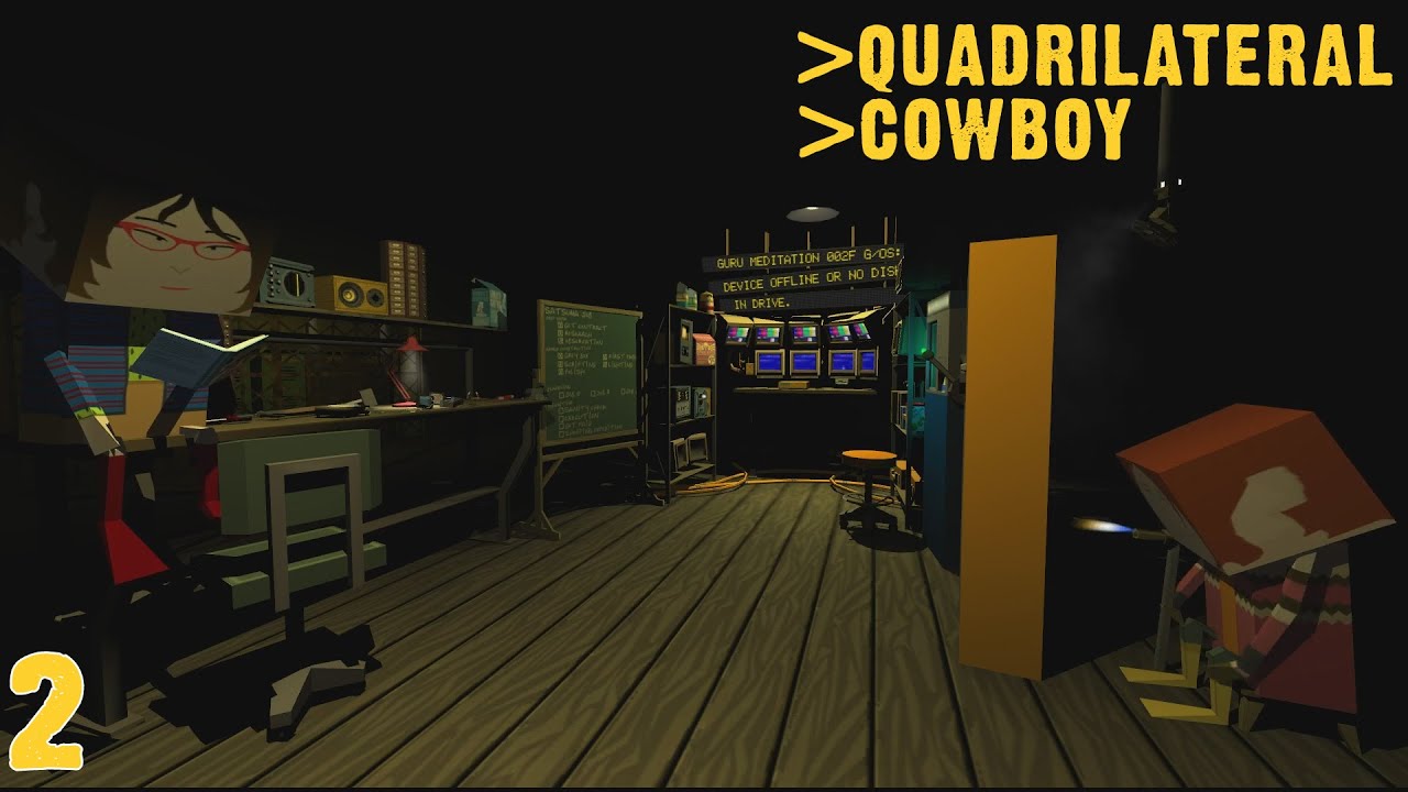 The Satsuma Job | Quadrilateral Cowboy | 2