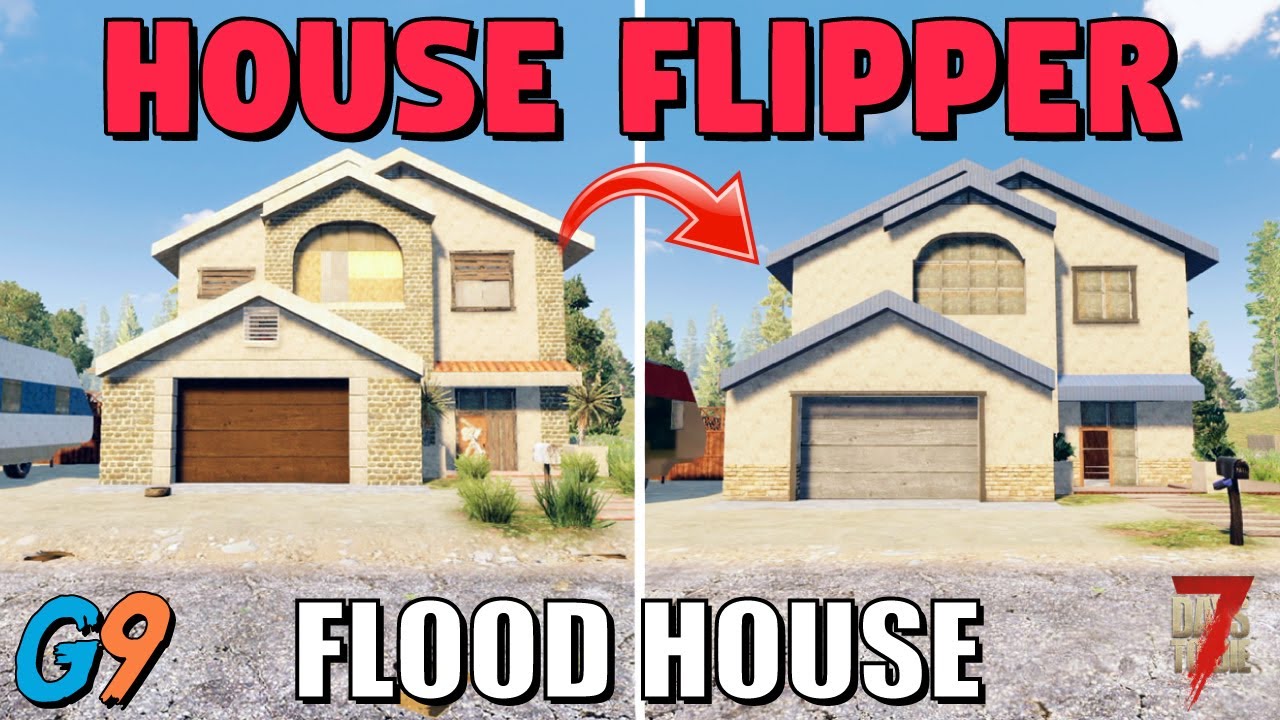 7 Days To Die - House Flipper + Horde (Flood House)