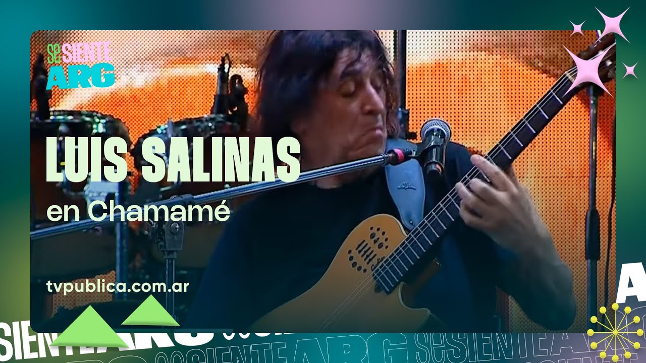 Luis Salinas en Chamamé - Se Siente Argentina