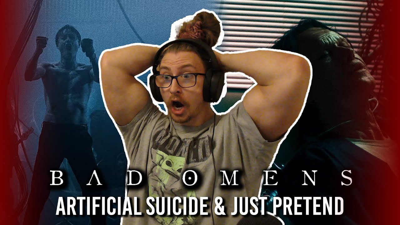 DOUBLE METAL REACTION! Bad Omens - Artificial Suicide / Just Pretend!