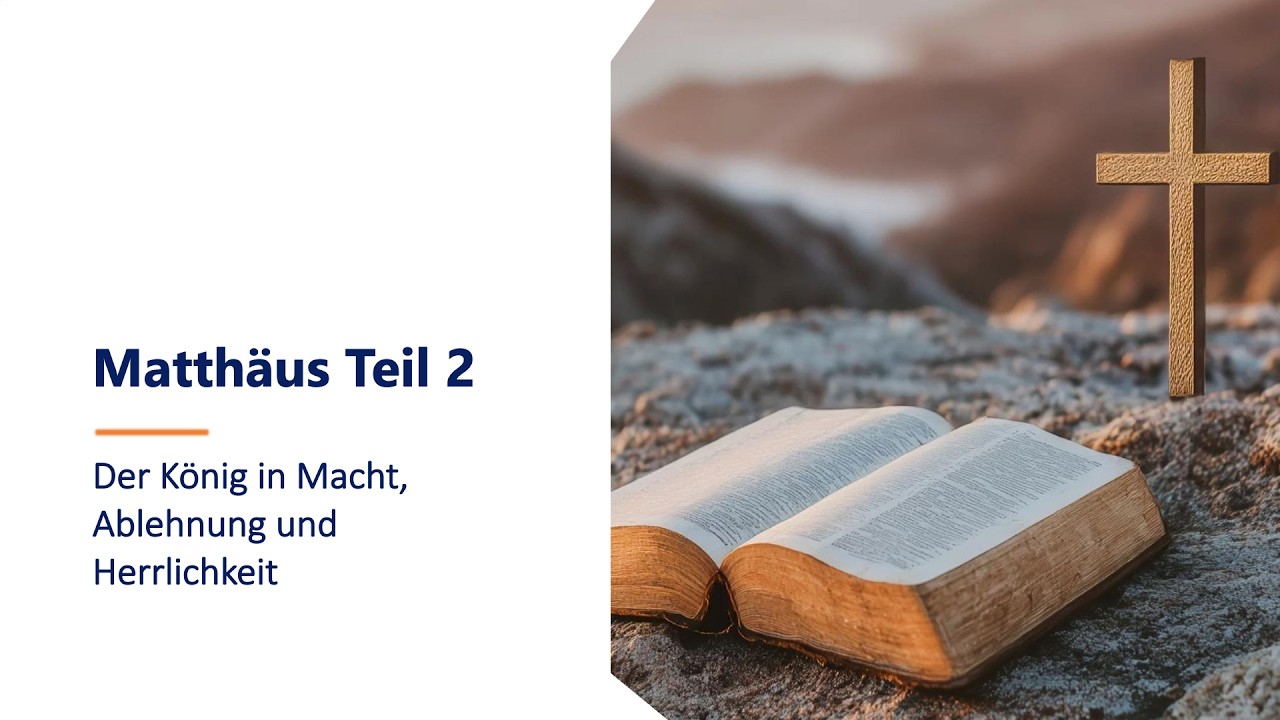 Reise durchs Neue Testament (4): Matthäus Teil 2