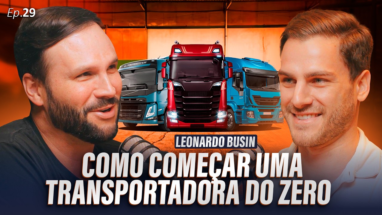 Como LEONARDO BUSIN se TORNOU A MAIOR REFER&Ecirc;NCIA de TRANSPORTE de CARGAS NO DIGITAL #EP29