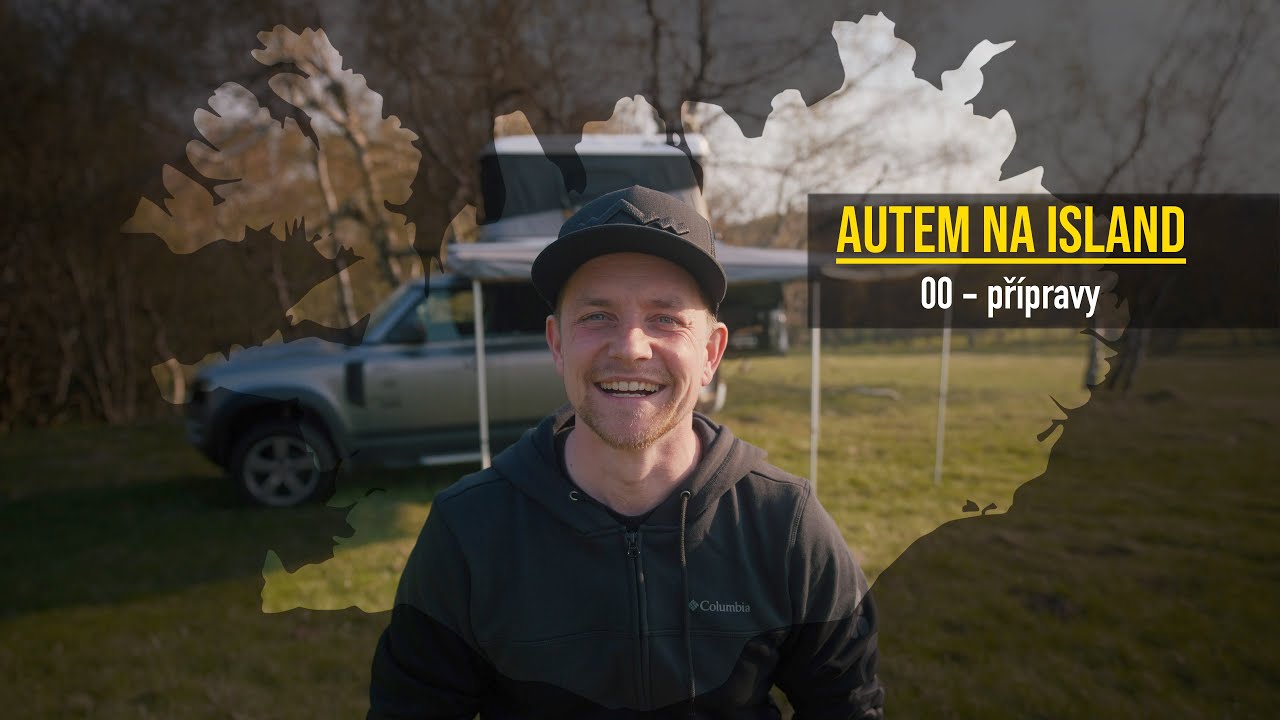 Autem na Island | díl 00 - přípravy
