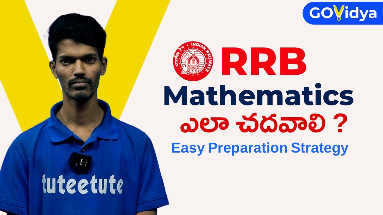 RRB Mathematics | ఎలా చదవాలి ? Easy Preparation Strategy | GOVidya