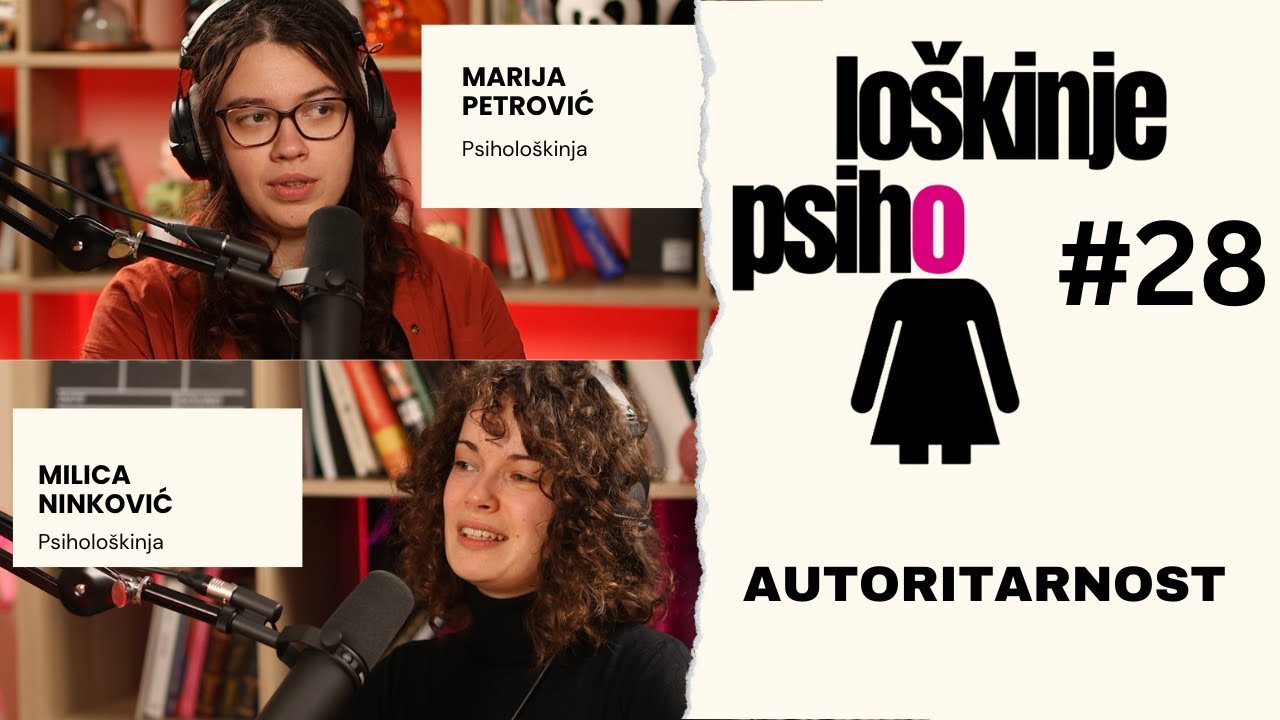 Autoritarnost | Psihološkinje #28