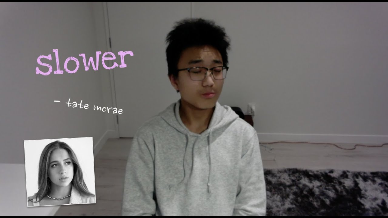 slower &ndash; tate mcrae cover