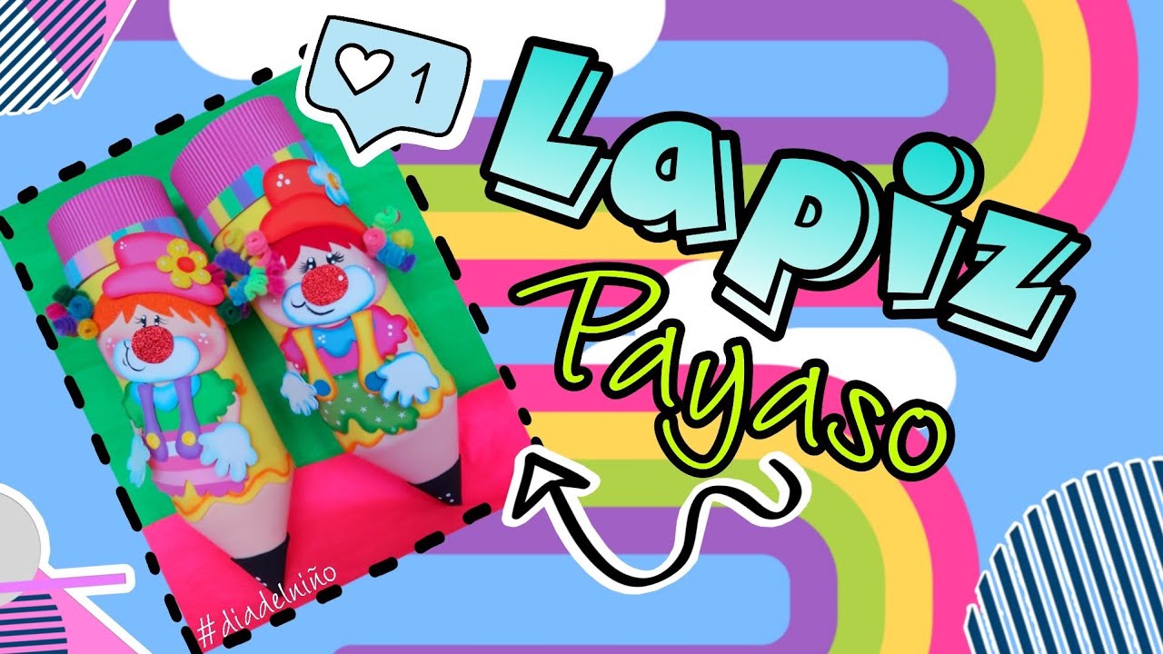 DULCERO LAPIZ PAYASO #diadelniño ❤💞💜🙋‍♀️🎉🎉