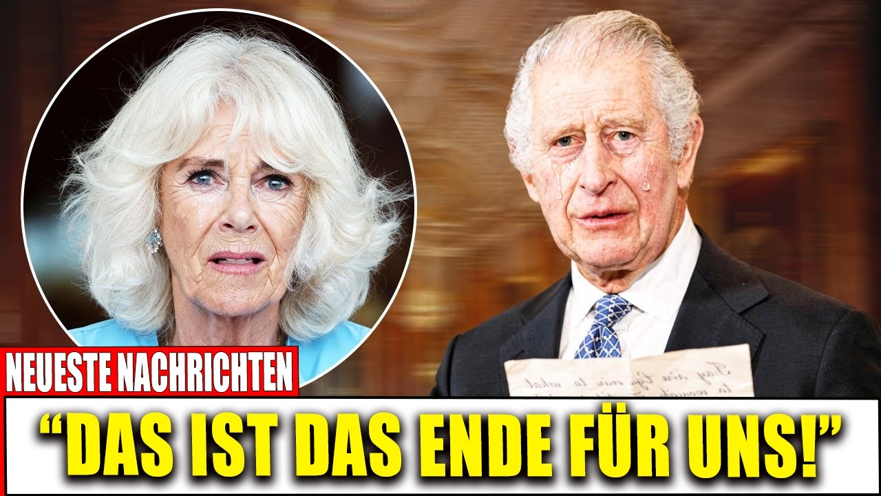 König Karl bricht nach dem Lesen des Briefes, der Camillas Herrschaft beendet, in Tränen aus
