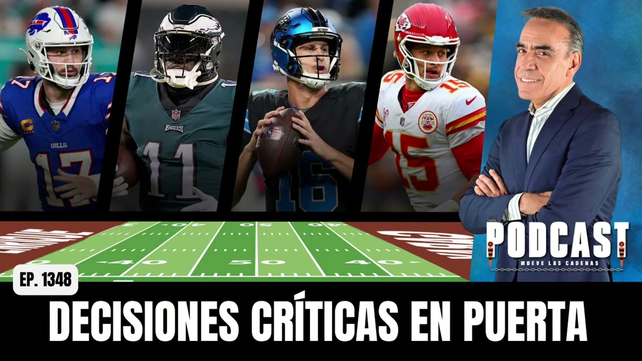 ¿Qué harán: Eagles con AJ Brown, Bills con Keon Coleman, Chiefs y Lions con su Línea Ofensiva?