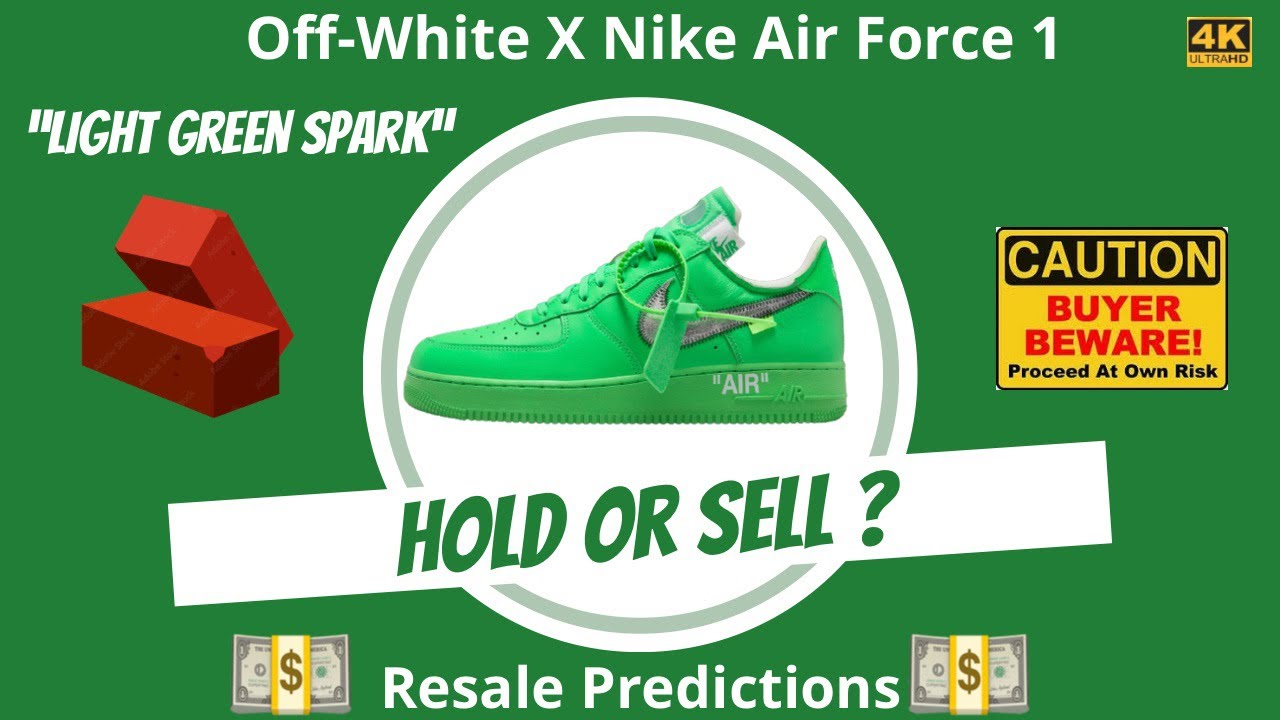 Off-White x Nike Air Force 1 &ldquo;Green Spark&rdquo; (Hold Or Sell)