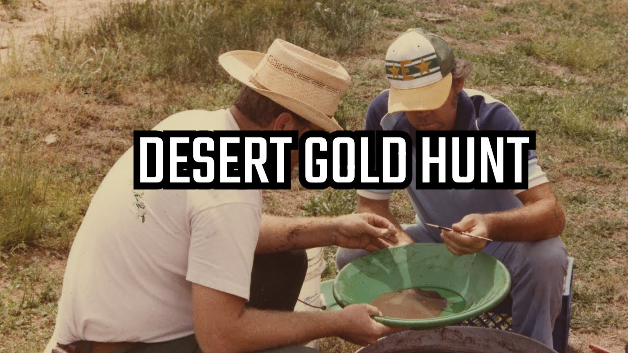 How to find gold in the desert Southwest