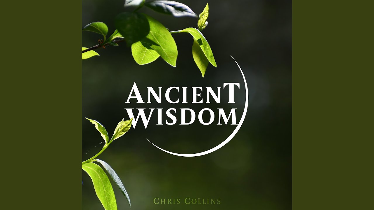 Ancient Wisdom
