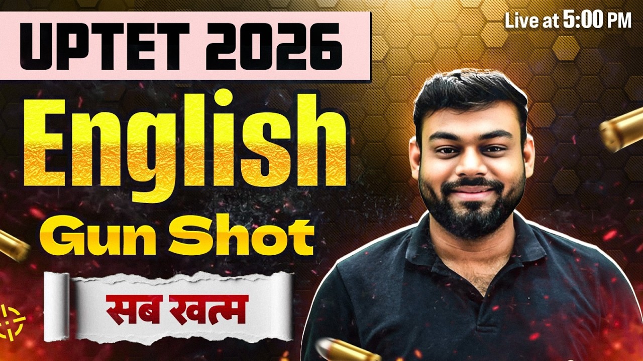 UPTET English for Paper 2 & 1 | UPTET English GUN-SHOT | English for UPTET by Sharad Sir