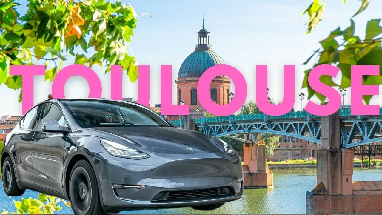 Toulouse en Tesla : Le Tour Express ! II Toulouse by car: The Express Tour!